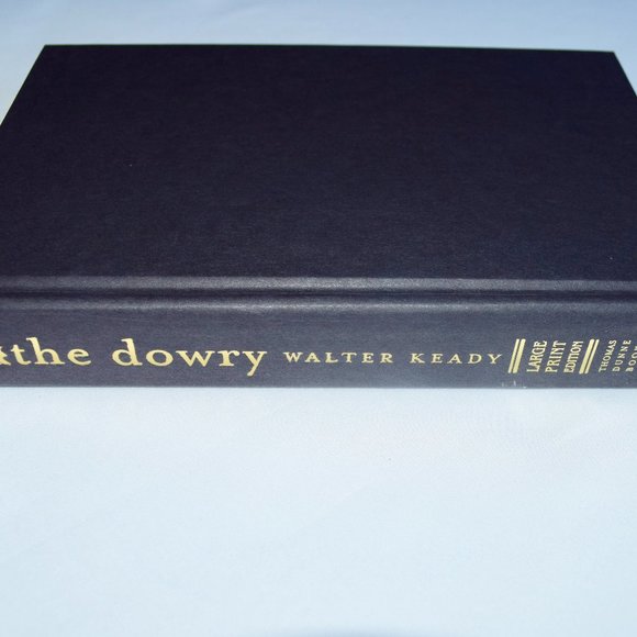 The Dowry:  A Novel of Ireland Large Print Hardcover Book By Walter Keady - Picture 11 of 11